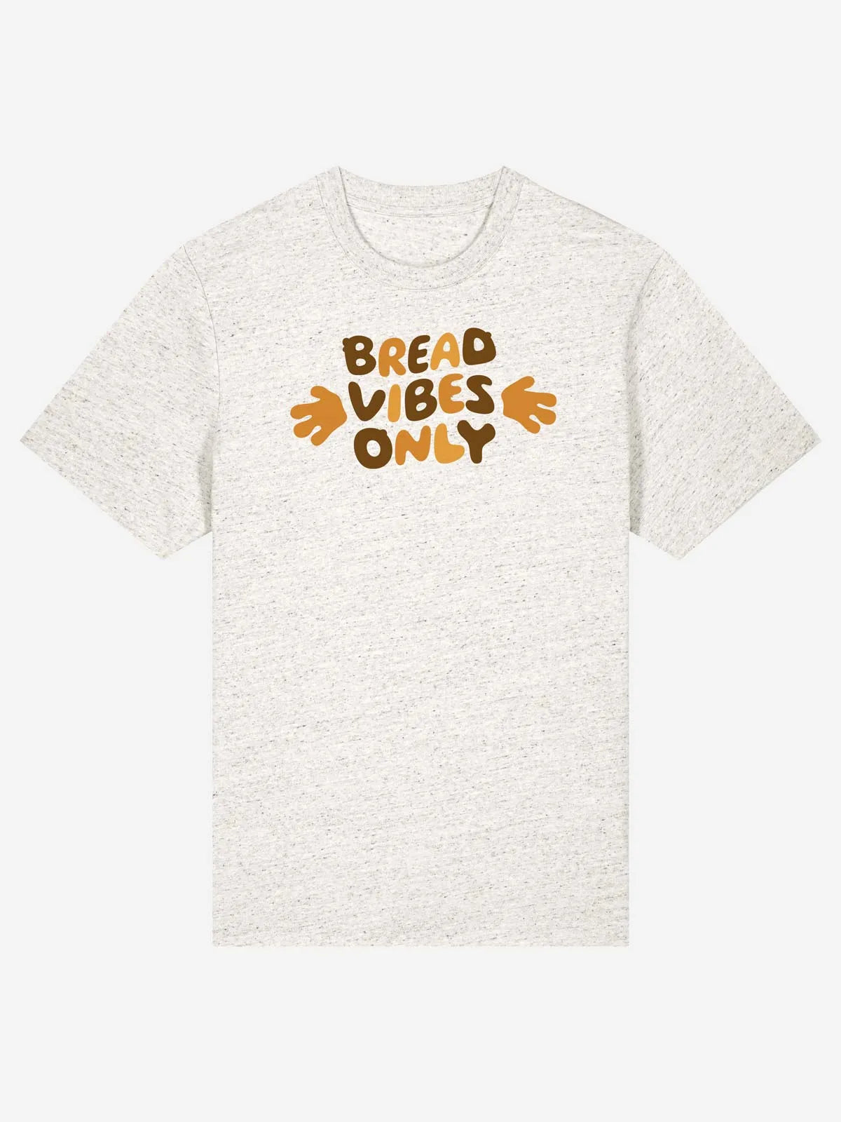 Bernd das Brot T-Shirt BREAD VIBES ONLY unisex, Vorderseite mit Brustprint